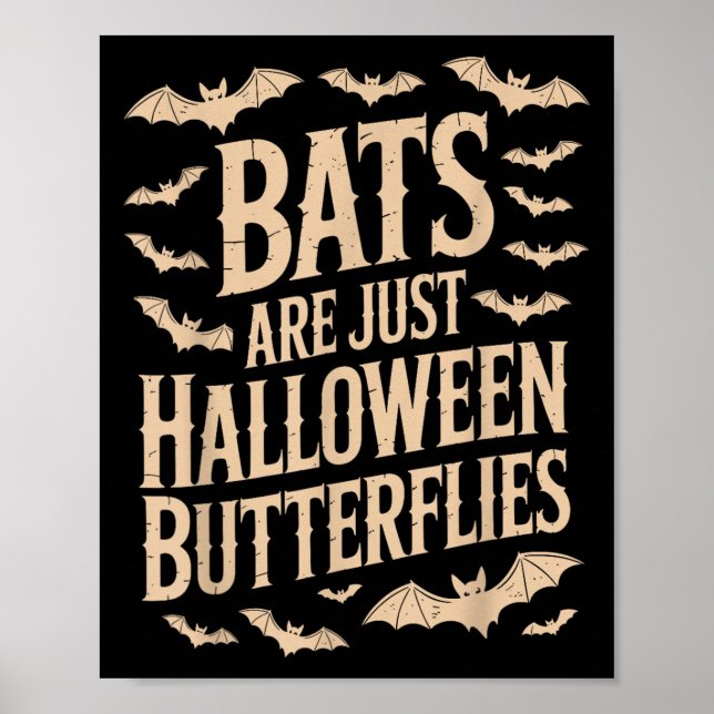 Poster Bats Are Just Butterflies Spooky Season Funny Hall (Frente)