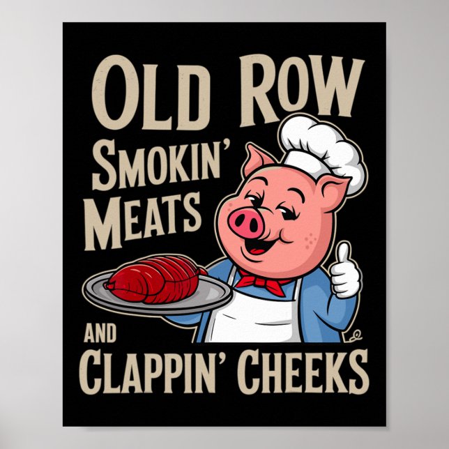 Poster Bbq Old Row Smoking Meats And Clappin Cheeks  (Frente)