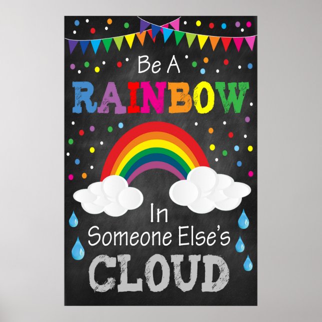 Poster Be a Rainbow in Someone Else's Cloud (Frente)