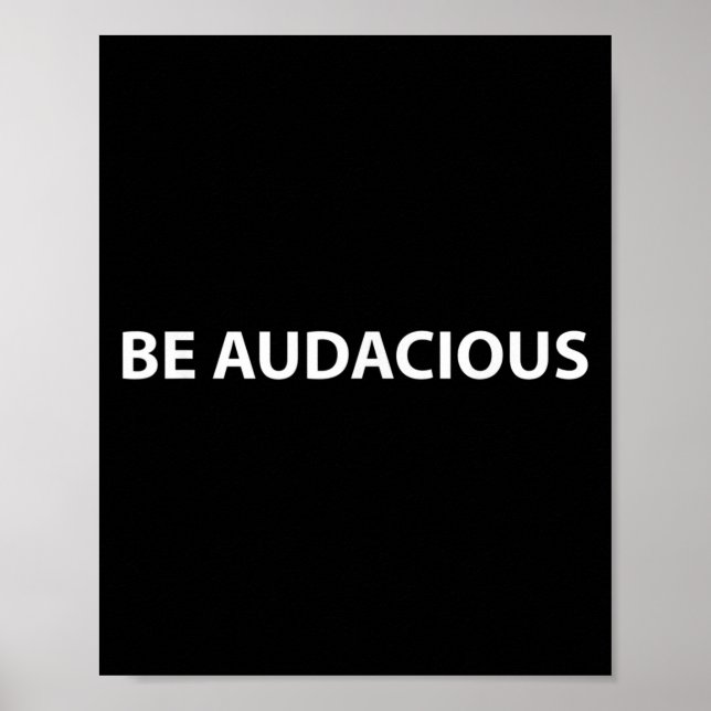 Poster Be Audacious Essential Clothes _ Christmas, New Ye (Frente)