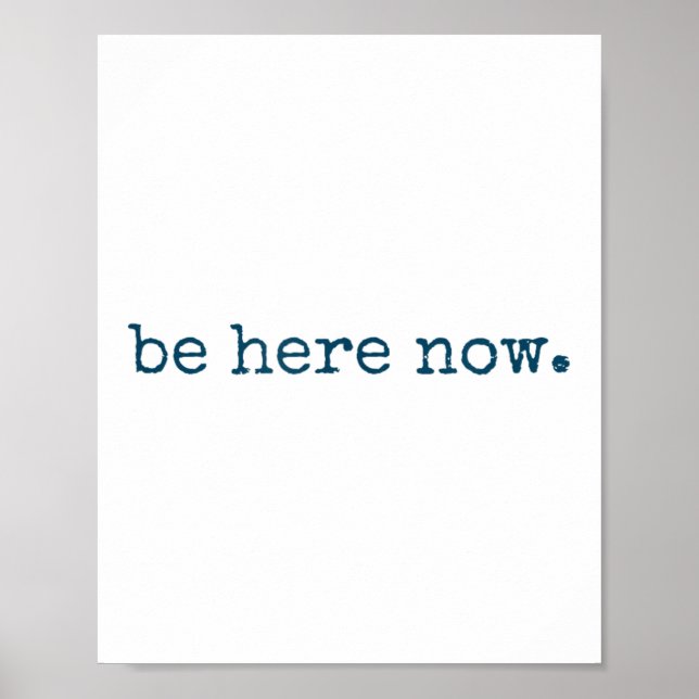 Poster Be Here Now Insred Motivational Quote Minimalist G (Frente)