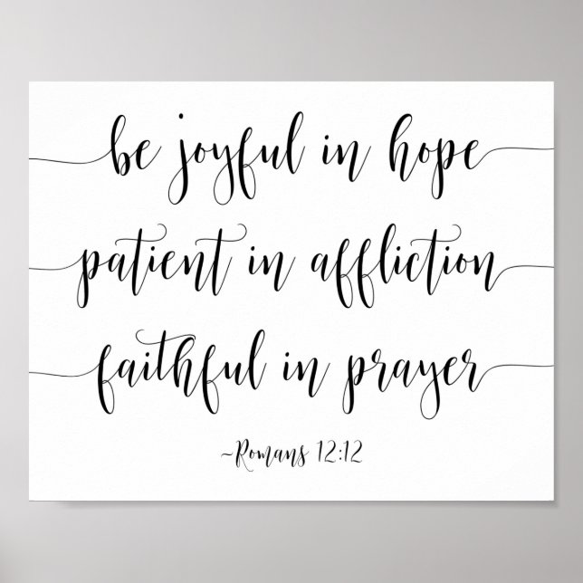 Poster Be Joyful In Hope Patient, Romans 12:12 (Frente)