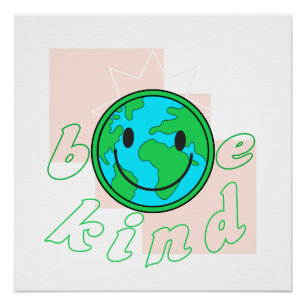 Pôster Be kind ecological environment