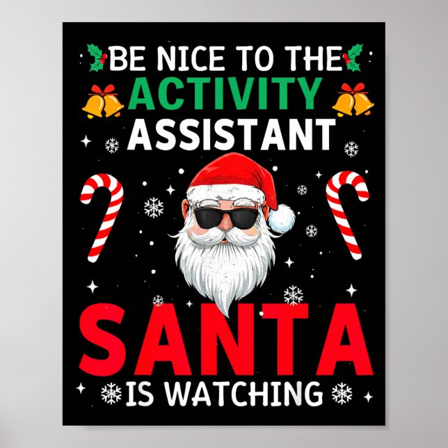 Poster Be Nice To The Activity Istant Santa Is Watching X (Frente)