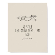 Be still and know that I am God 