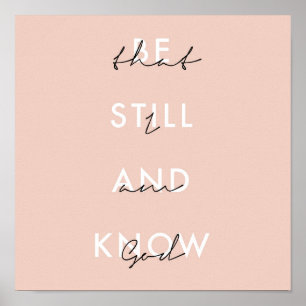 Poster Be Still and Know That I Am God Pink