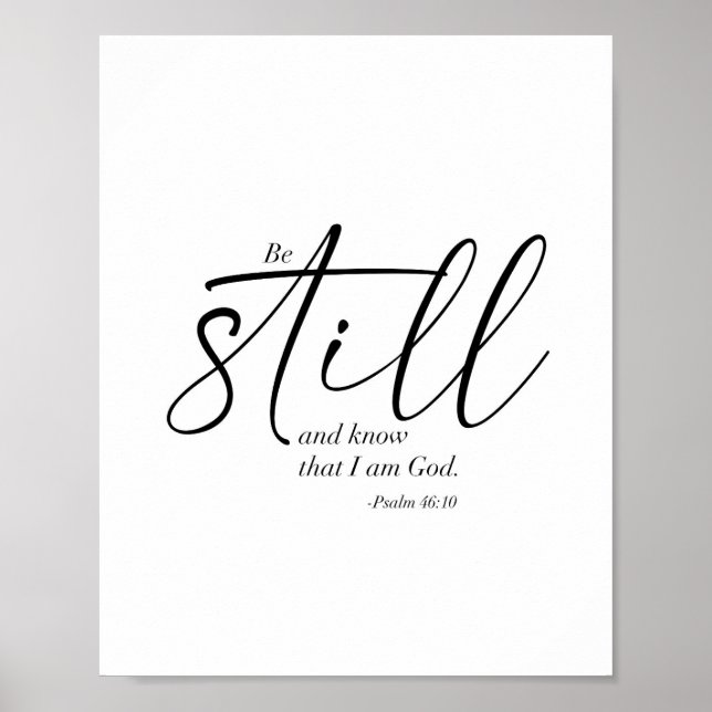 Poster Be Still and Know that I am God. -Psalm 46:10 (Frente)