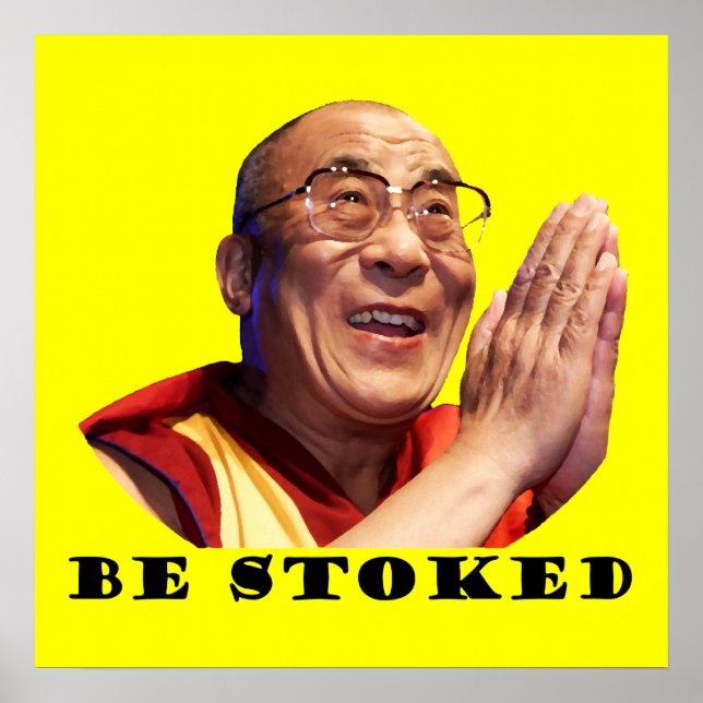 Pôster Be Stoked (Frente)