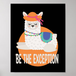 Poster Be The Exception Kawaii Funny Llama White & Orange