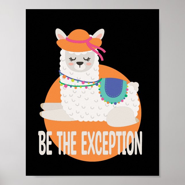 Poster Be The Exception Kawaii Funny Llama White & Orange (Frente)