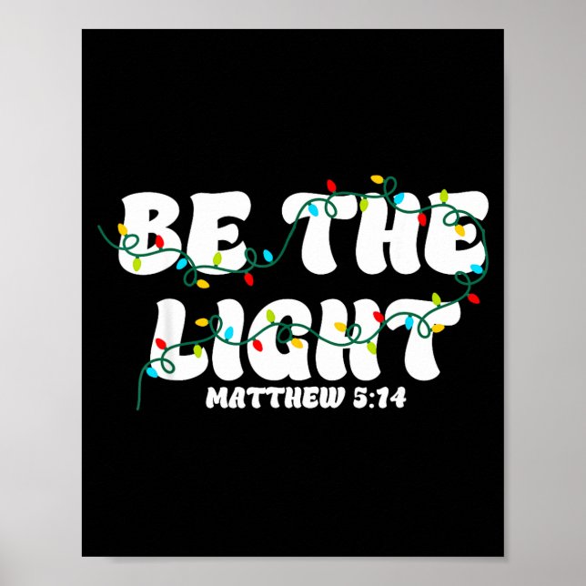 Poster Be The Light Christmas Matthew 5_14 Faith Christia (Frente)
