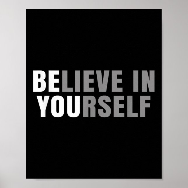 Poster Be You Believe In Yourself Sitive Message Quotes S (Frente)