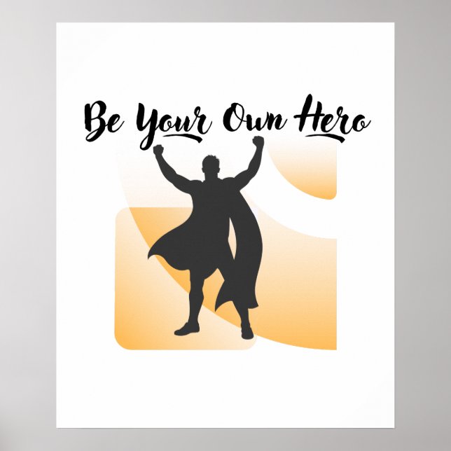 Poster Be Your Own Hero Inspirational Wall Art (Frente)
