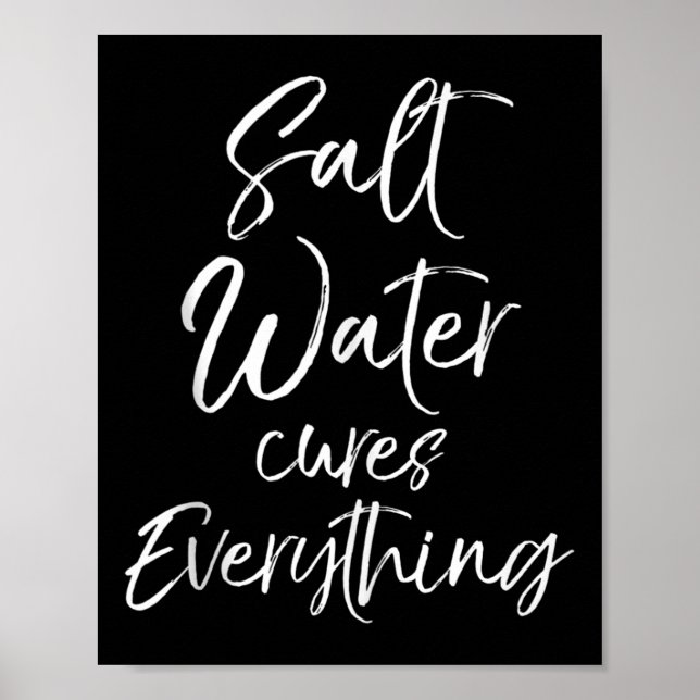 Poster Beach Vacation Quote Ocean Gift Salt Water S Every (Frente)