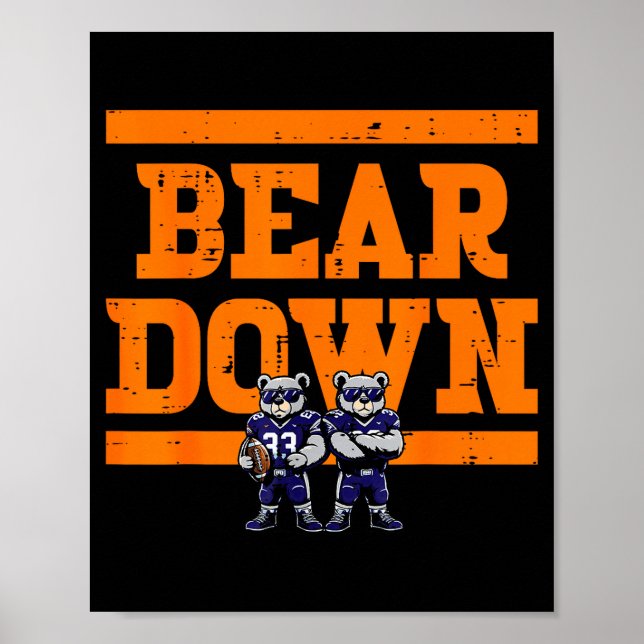 Poster Bear Down Women Kids Boys Girls Youth Teen Men  (Frente)