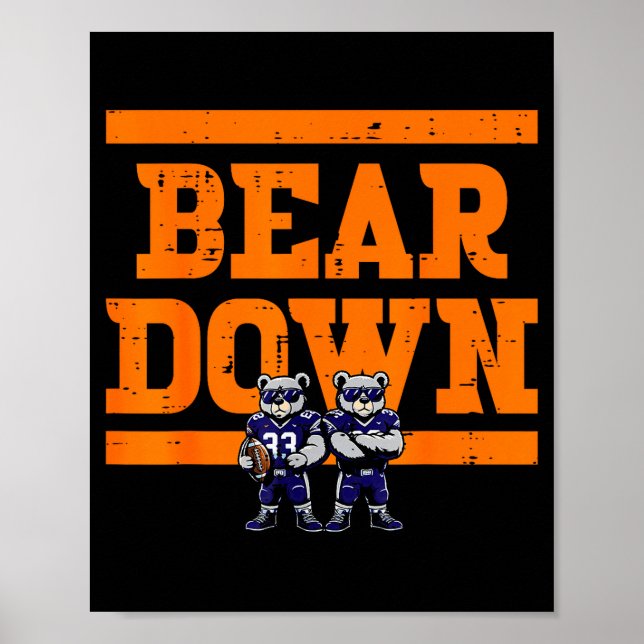 Poster Bear Down Women Kids Boys Girls Youth Teen Men  (Frente)