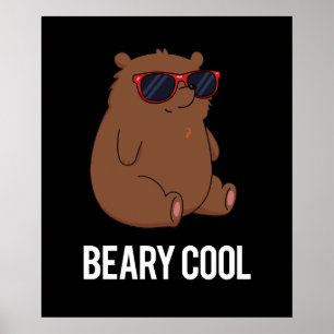 Poster Beary Legal Engraçado Urso Castanho Pun Escuro BG