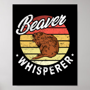Poster Beaver Whisperer Beaver Caçando Lover