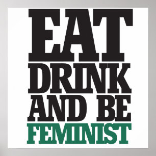 Pôster Beba e seja feminista