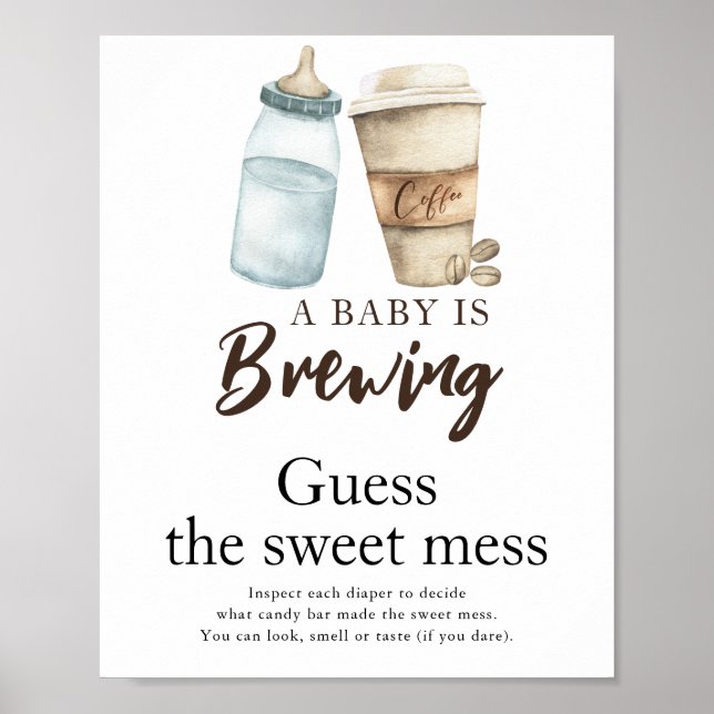 Poster Bebê está preparando café Adivinhe a bagunça doce (Frente)