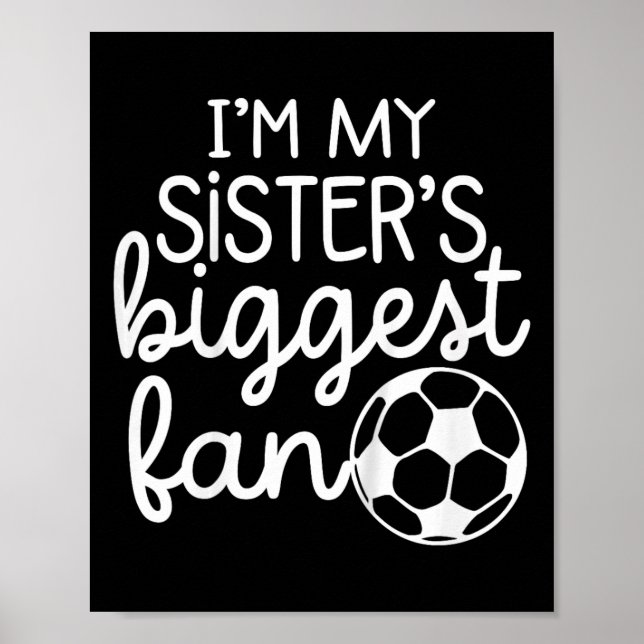 Poster Bebê Futebol Irmãs Mais Velhas Maior Fã Para Bebês (Frente)