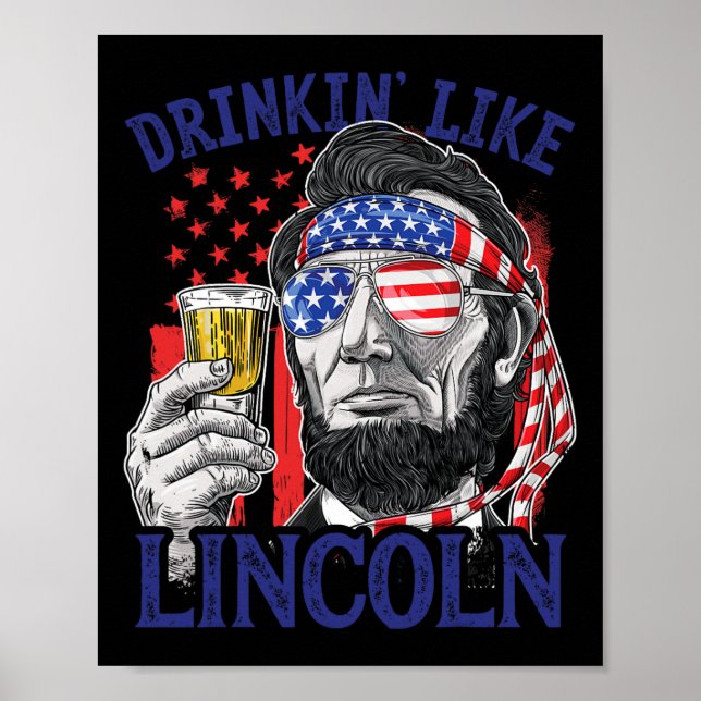 Poster Bebendo Como Lincoln 4 de Julho Abraham Abe Amer (Frente)