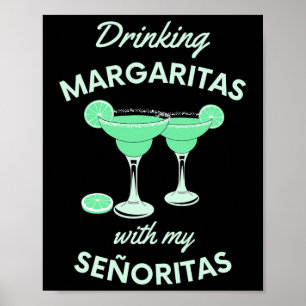Poster Bebendo Margaritas Com Minhas Senhoritas Cinco De