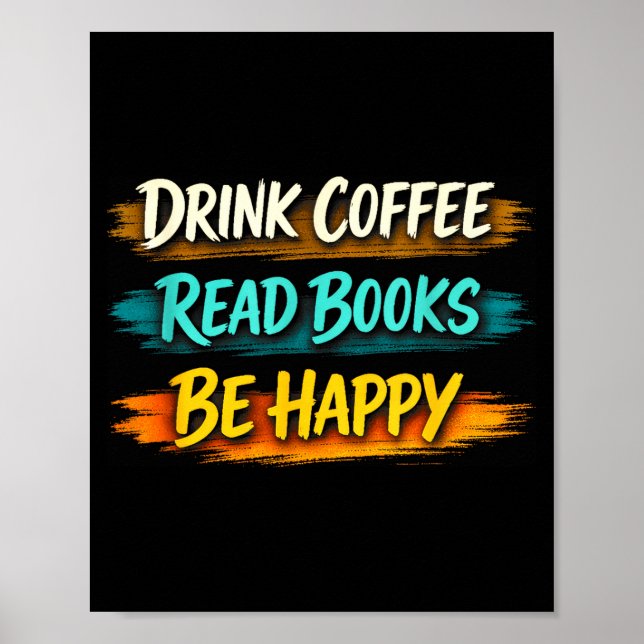 Poster Beber café ler livros ser feliz vida simples aconc (Frente)