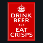 Poster Beber Cerveja e Comer Crises ~ Cerveja Branca Brit<br><div class="desc">Beba cerveja e coma crises ~ British Fun Beer Poster. "Mantenha a calma e continue",  o Poster da Segunda Guerra Mundial. Seria excelente para um bar ou bar!</div>