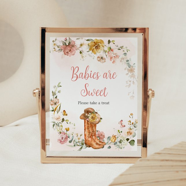 Poster Bebês Chás de fraldas de vaquinha florais são doce (Cowgirl Wild West Baby Shower Babies are Sweet Sign)