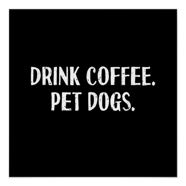 Pôster Bebida Divertida Café Animais de Estimação Cães Fo (Frente)