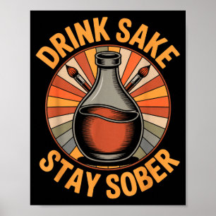 Poster Bebida Divertida Sake Fique Sóbrio Humor Japonês V