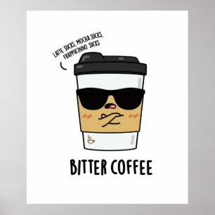 Poster Bebida Engraçada Com Café