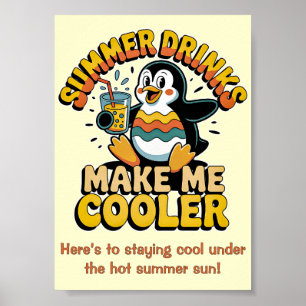 Poster Bebidas de Verão de Pinguim Fofo Me Fazem Mais Fre