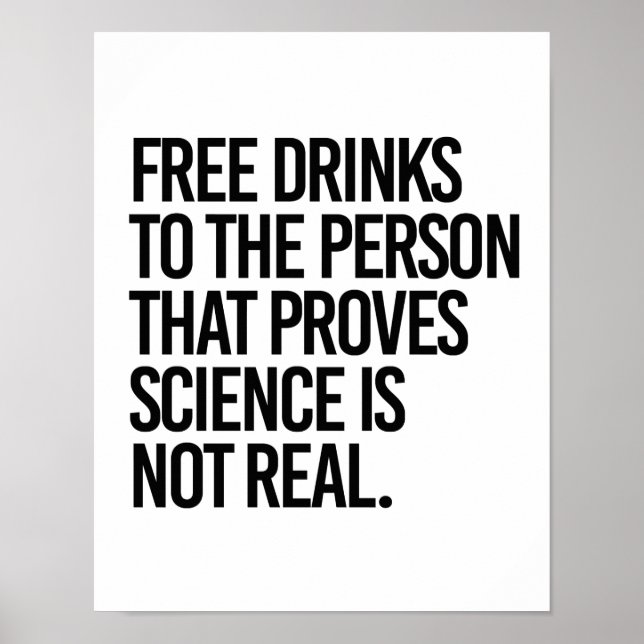 Poster Bebidas grátis para a pessoa que comprova a ciênci (Frente)