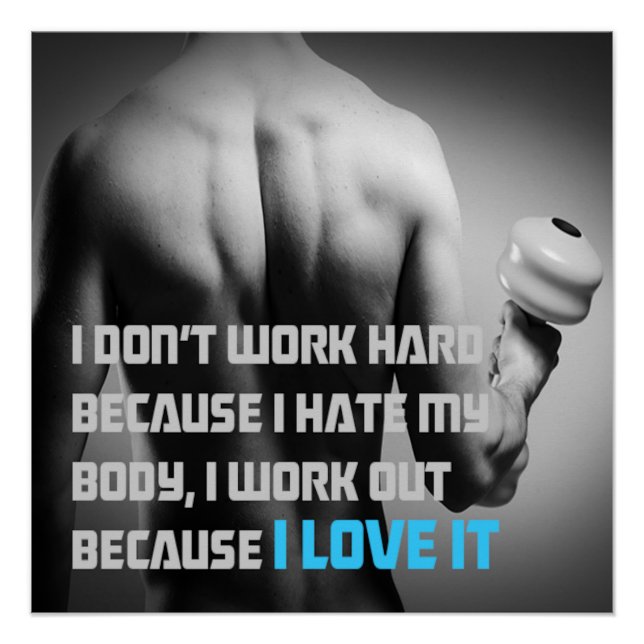 Pôster Because I Love It Motivational Poster (Frente)