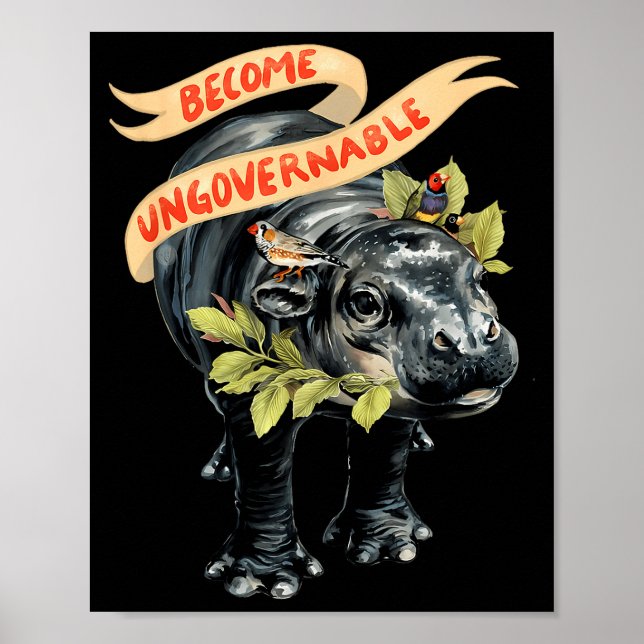 Poster Become Ungovernable Funny Moo-deng  (Frente)