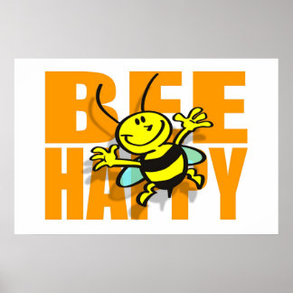 Pôster Bee Happy