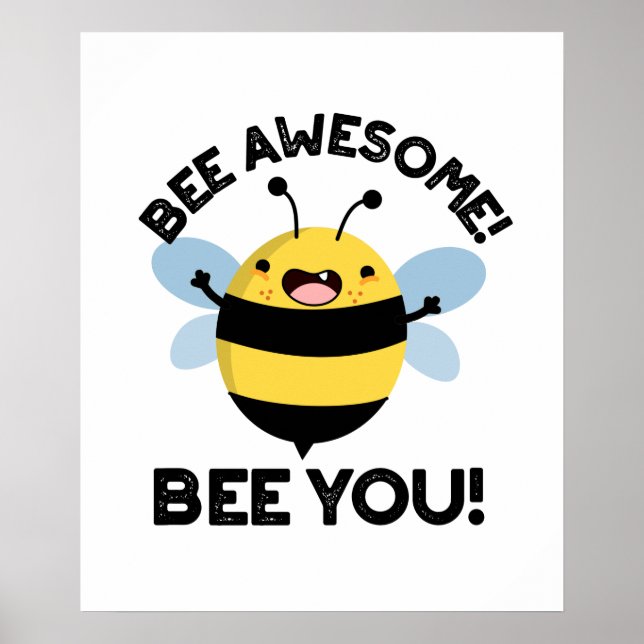 Poster Bee Incrível Bee Você Insetos Positivos (Frente)