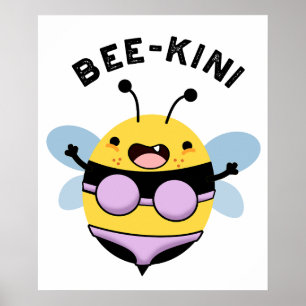 Poster Bee-kini Engraçado Bee Puns