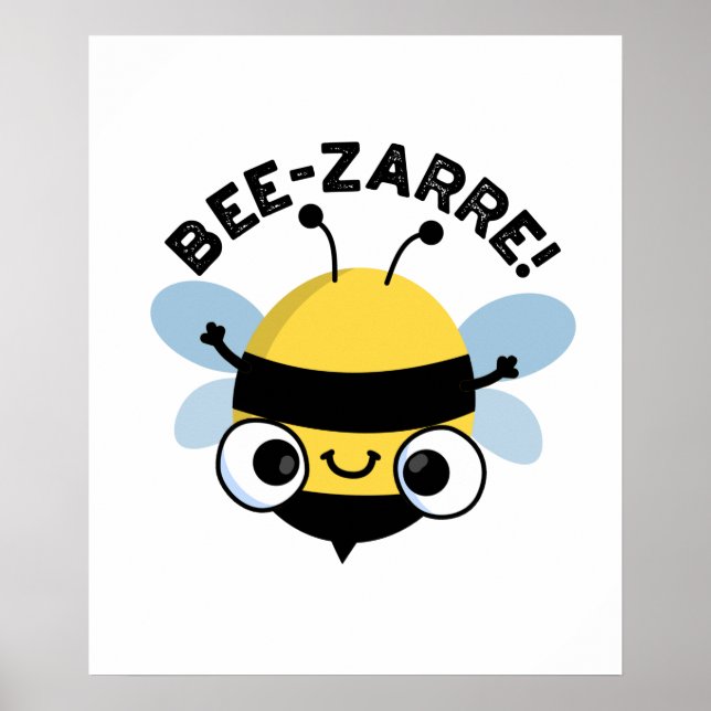 Poster Bee zarre Funny Bizarre Bee Pun (Frente)