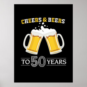 Poster Beer Drinker Cheers and Beers to 50 Anos Aniversár