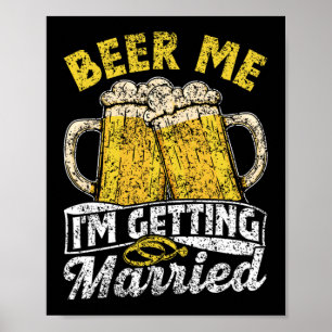 Poster Beer Me Casarei com o noivo Bach