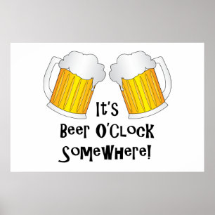 Poster Beer O'Clock Em Algum Lugar Engraçado