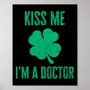 Poster Beije Me Estou Camisa De Doutor Engraçado Irlandês