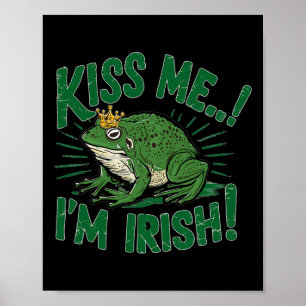 Poster Beije-me Eu Sou Príncipe Sapo Irlandês Sortudo Dia