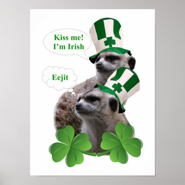 Pôster Beije-me, sou um design irlandês de meerkat (Frente)