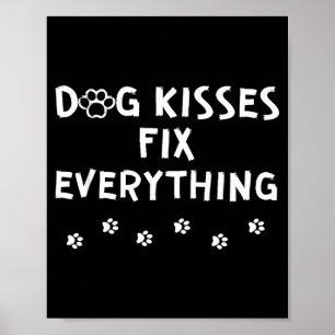 Poster Beijos de Cachorro Corrigem Tudo 