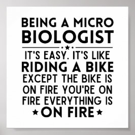 Poster Being A Microbiologist It's Easy It's Like Riding