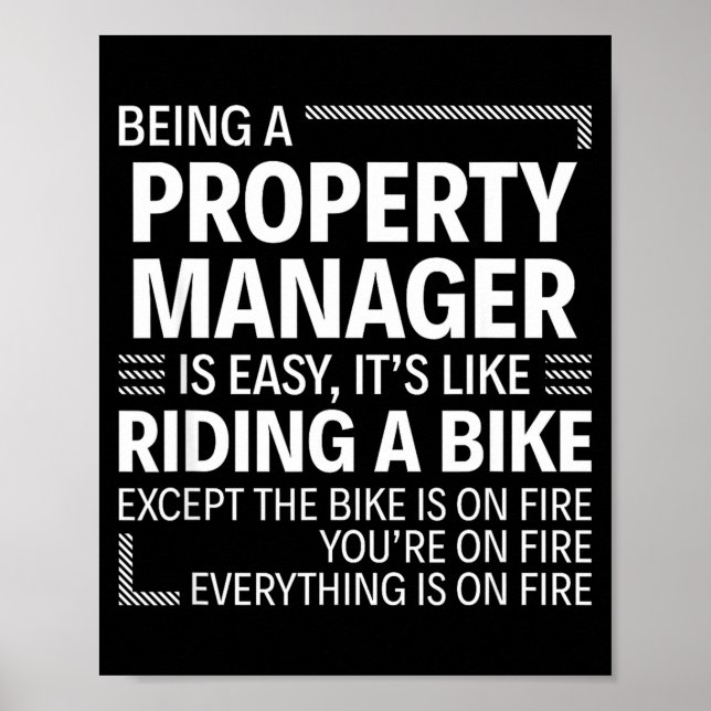 Poster Being A Property Manager Is Easy It's Like Riding  (Frente)